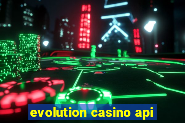 evolution casino api