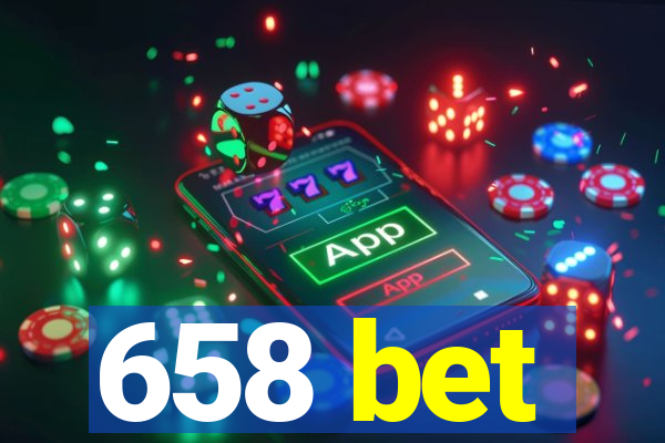 658 bet