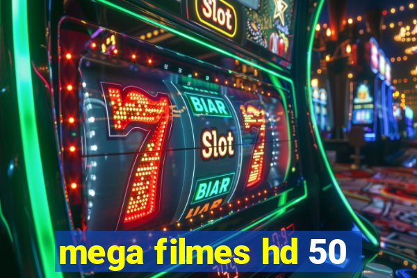 mega filmes hd 50