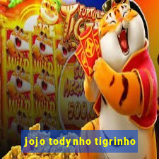 jojo todynho tigrinho