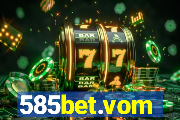 585bet.vom