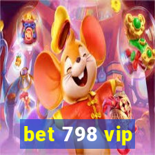 bet 798 vip