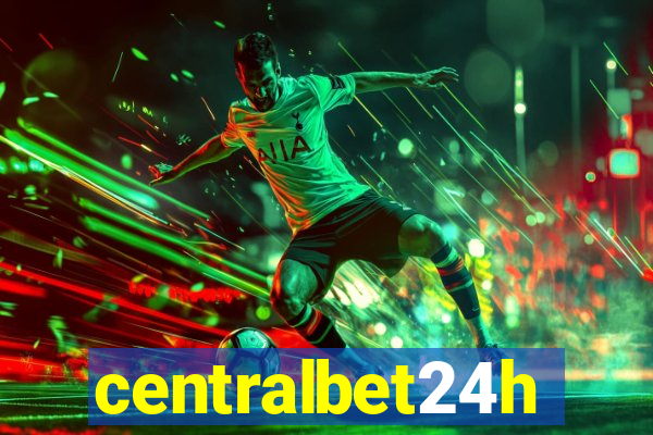 centralbet24h