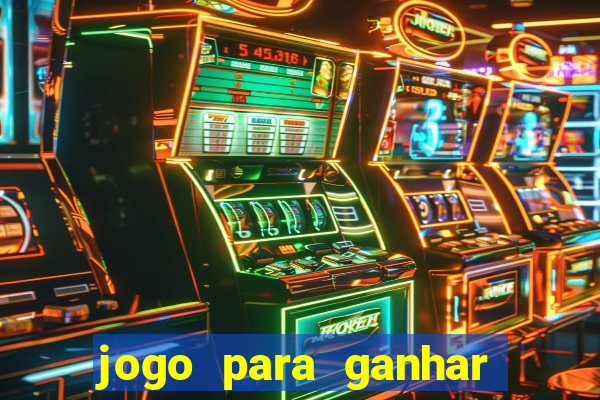 jogo para ganhar dinheiro sem depositar nada