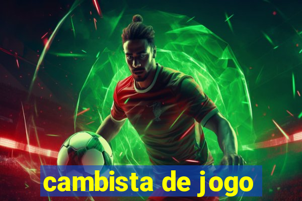 cambista de jogo