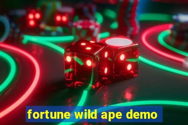 fortune wild ape demo