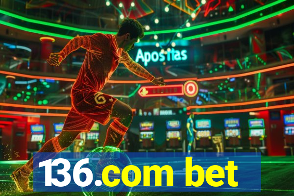 136.com bet