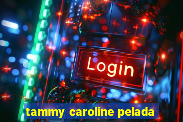 tammy caroline pelada