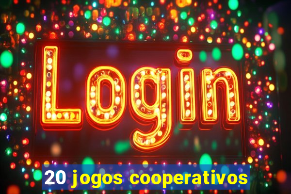 20 jogos cooperativos