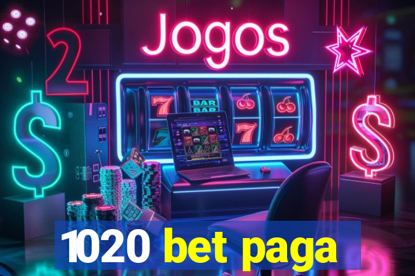 1020 bet paga