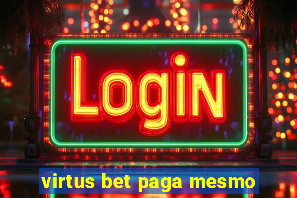 virtus bet paga mesmo