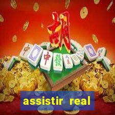 assistir real madrid ao vivo multicanais