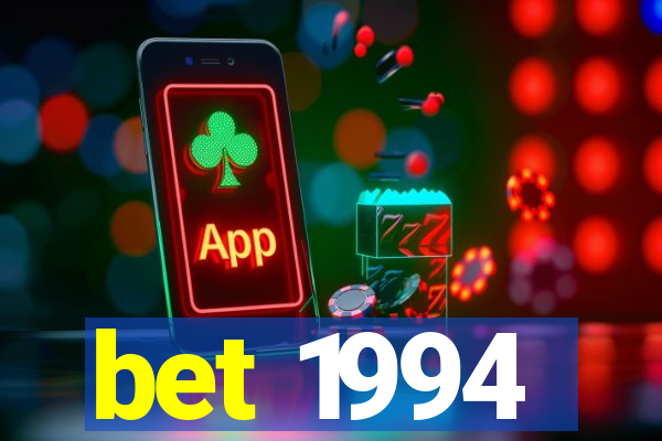 bet 1994