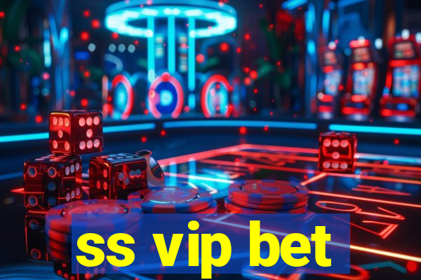 ss vip bet