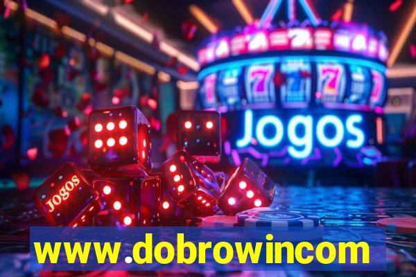 www.dobrowincom