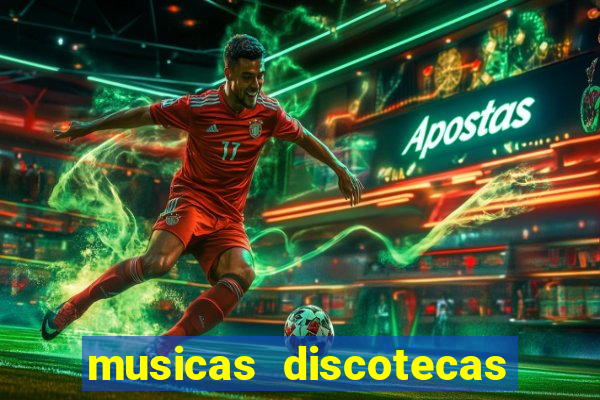 musicas discotecas anos 90