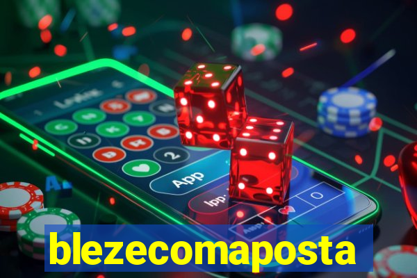 blezecomaposta