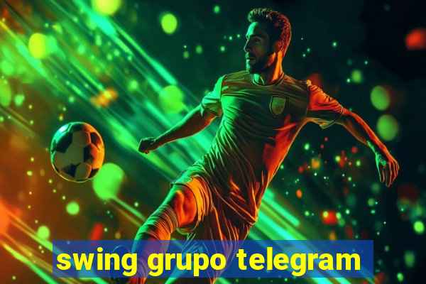 swing grupo telegram