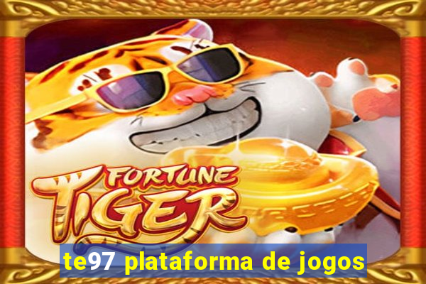 te97 plataforma de jogos