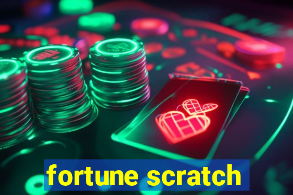 fortune scratch