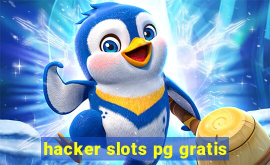 hacker slots pg gratis