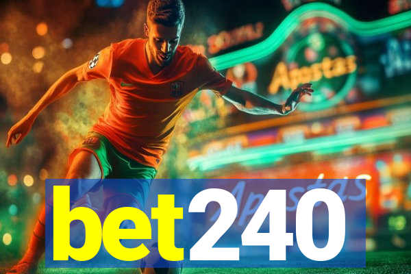 bet240