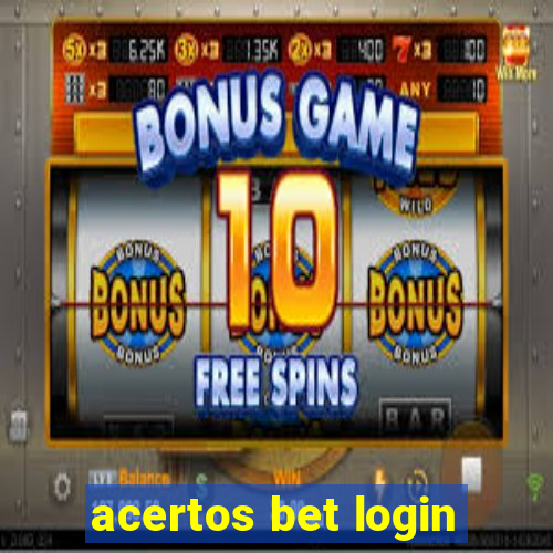 acertos bet login