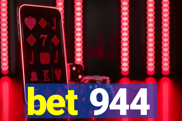 bet 944