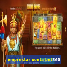 emprestar conta bet365