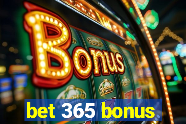 bet 365 bonus