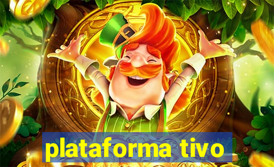 plataforma tivo