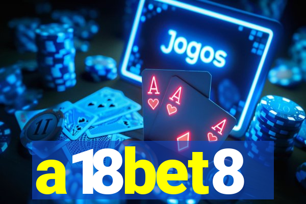 a18bet8