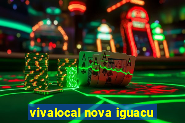 vivalocal nova iguacu