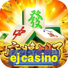 ejcasino