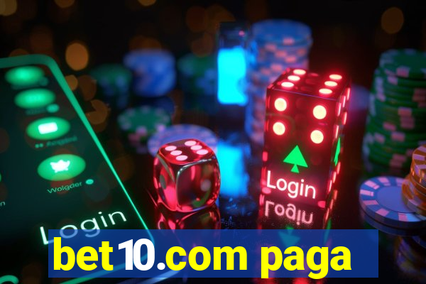 bet10.com paga