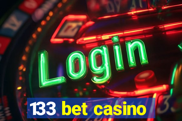 133 bet casino