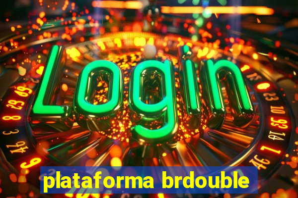 plataforma brdouble