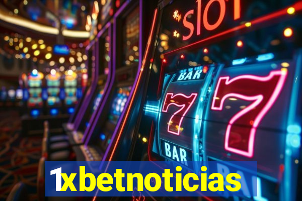 1xbetnoticias