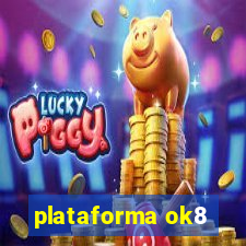 plataforma ok8