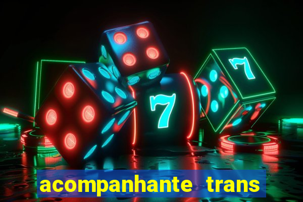 acompanhante trans de santos