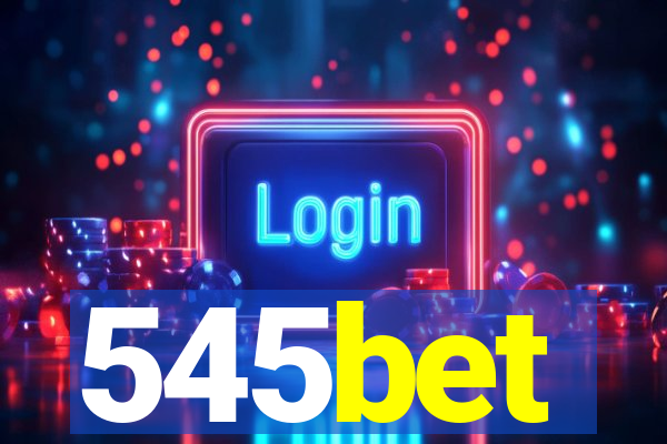 545bet