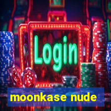 moonkase nude