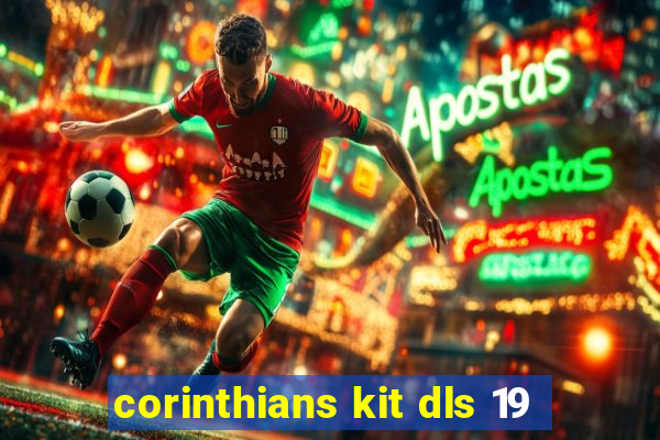 corinthians kit dls 19