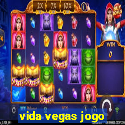 vida vegas jogo