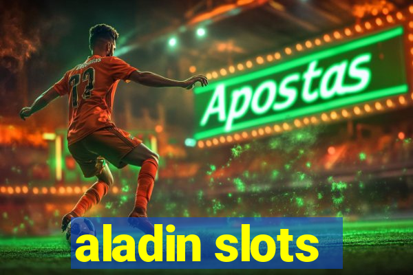 aladin slots