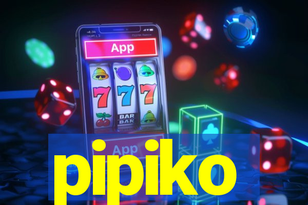 pipiko