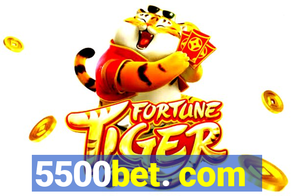 5500bet. com