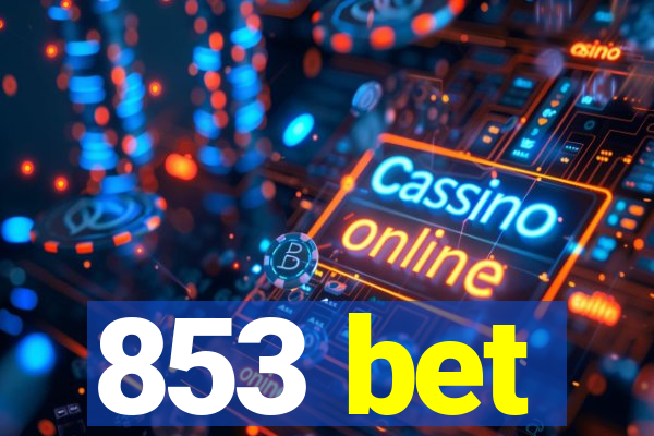 853 bet