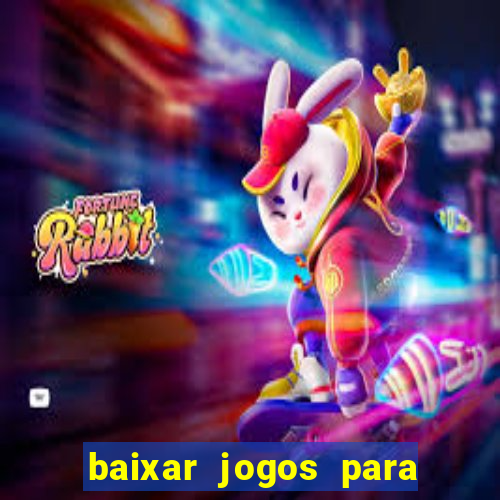 baixar jogos para ganhar dinheiro