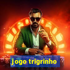 jogo trigrinho